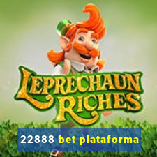 22888 bet plataforma